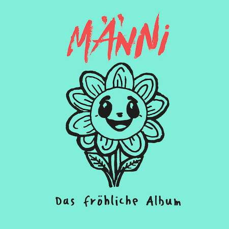 MÄNNI - Das fröhliche Album